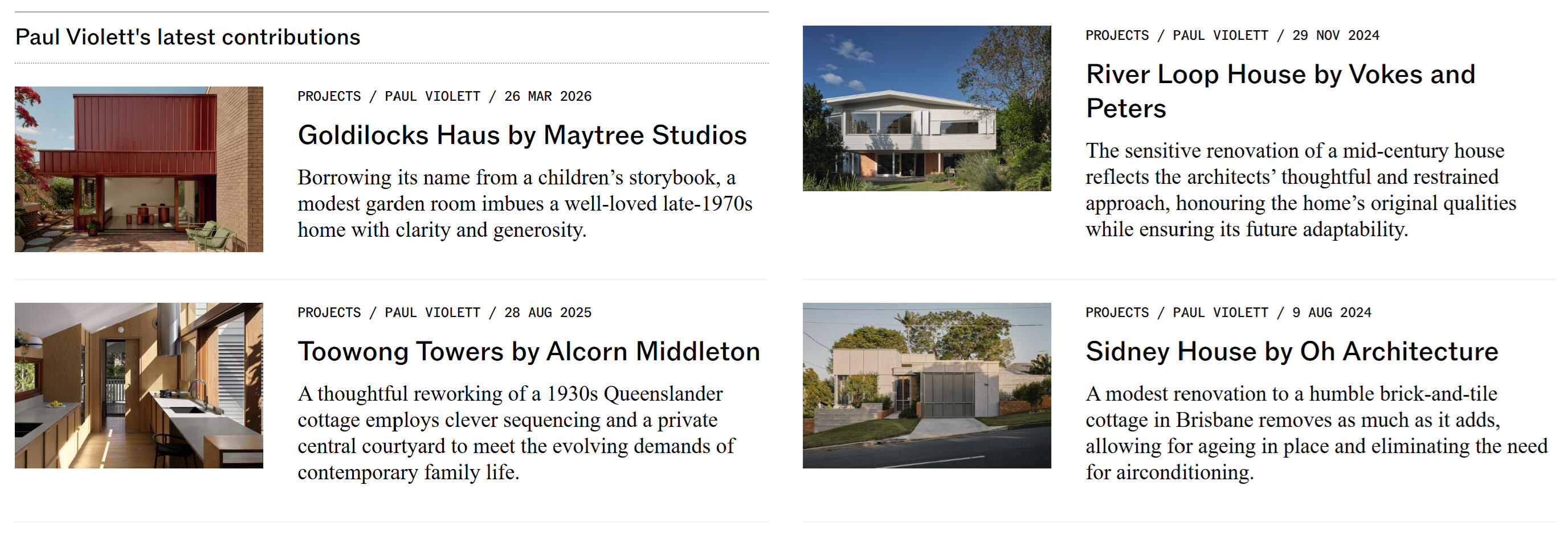 ArchitectureAu Published Articles by Paul Violett Studio Violett architectural writing and published project reviews by Paul Violett on ArchitectureAu including Vokes and Peters, Maytree Studios, Alcorn Middleton, and Oh Architecture
